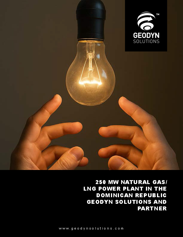 Read more about the article Proposal: 250 MW Natural Gas/LNG Power Plant in the Dominican Republic Geodyn Solutions and Partner