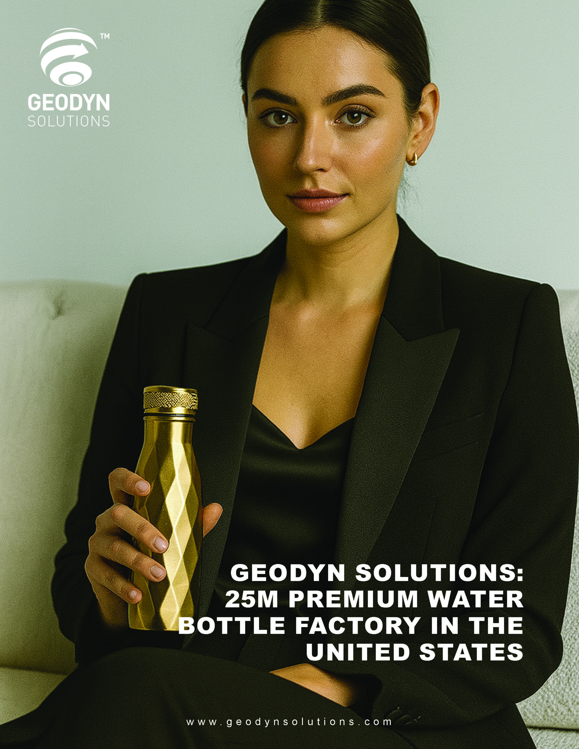 Geodyn Solutions-25M Premium Water Bottle Factory in the United States