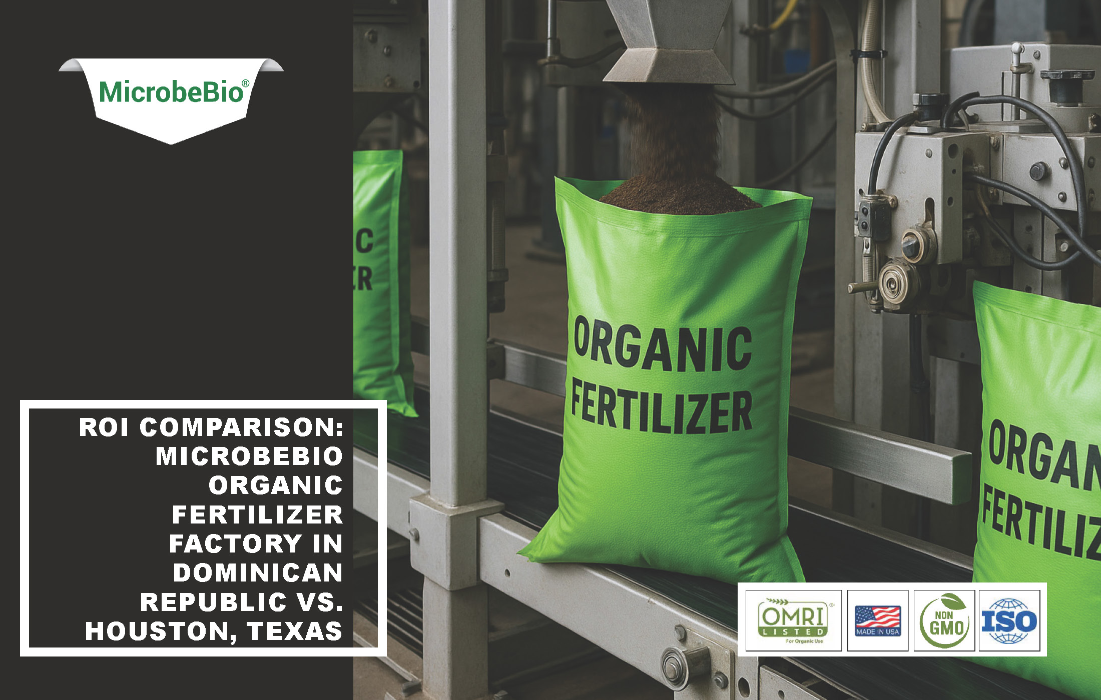 You are currently viewing ROI Comparison-Microbebio Organic Fertilizer Factory in Dominican Republic vs-Houston