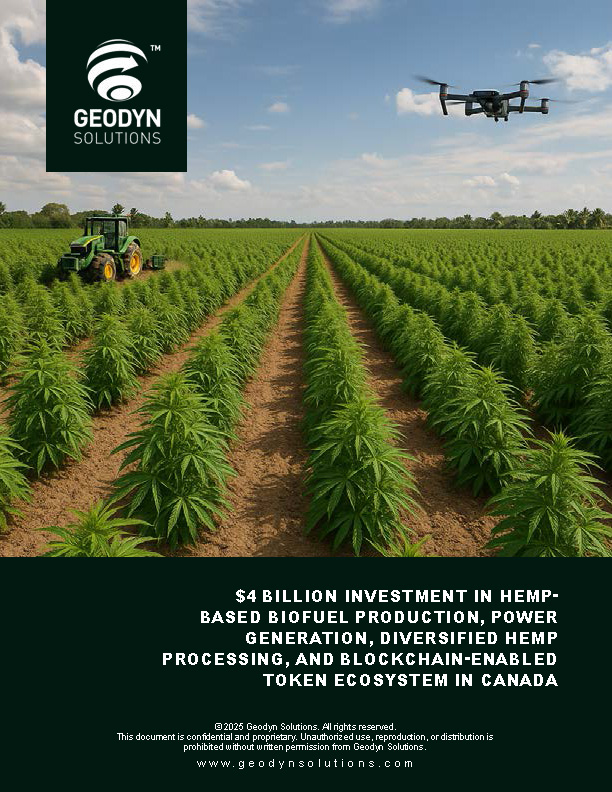 4 Billion Investment in Hemp-Based Biofuel Production-Power Generation-Diversified Hemp Processing, and Blockchain-Enabled Token Ecosystem in Canada