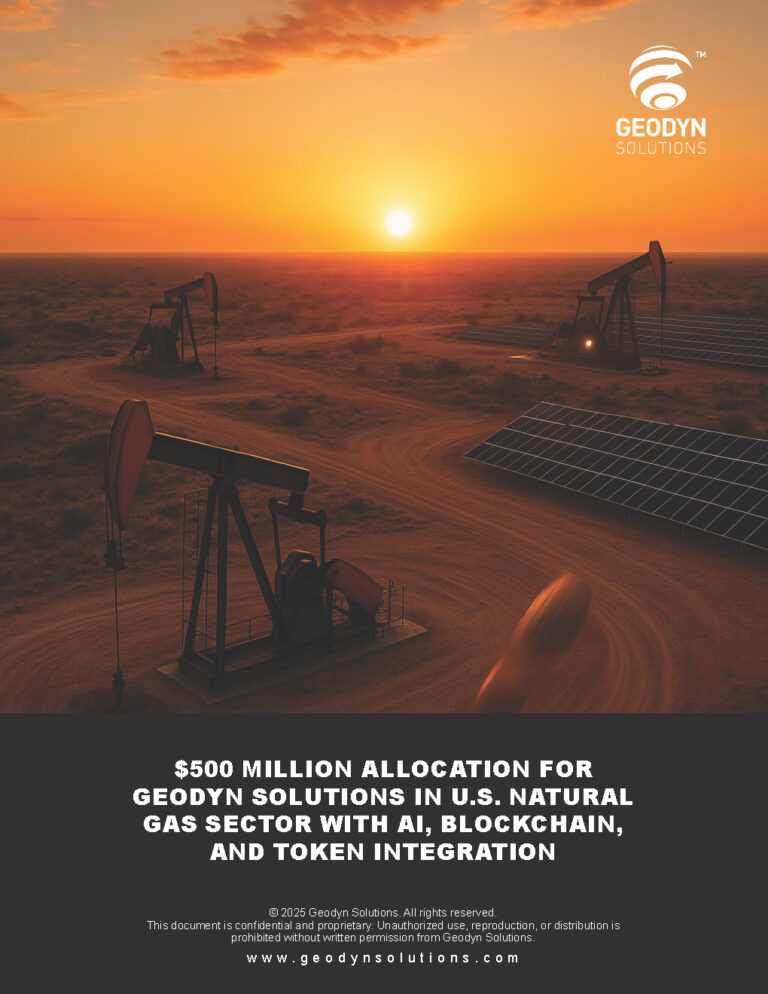 Read more about the article Investment Proposal: $500 Million Allocation for Geodyn Solutions in U.S. Natural Gas Sector with AI, Blockchain, and Token Integration