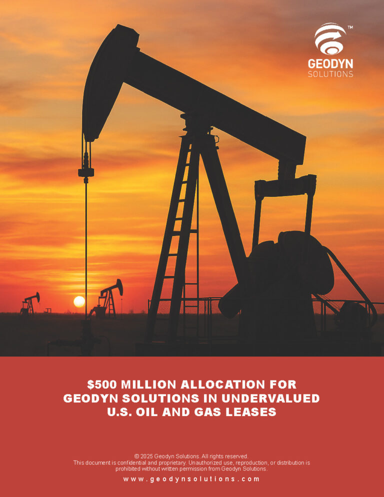 Read more about the article Investment Proposal: $500 Million Allocation for Geodyn Solutions in Undervalued U.S. Oil and Gas Leases
