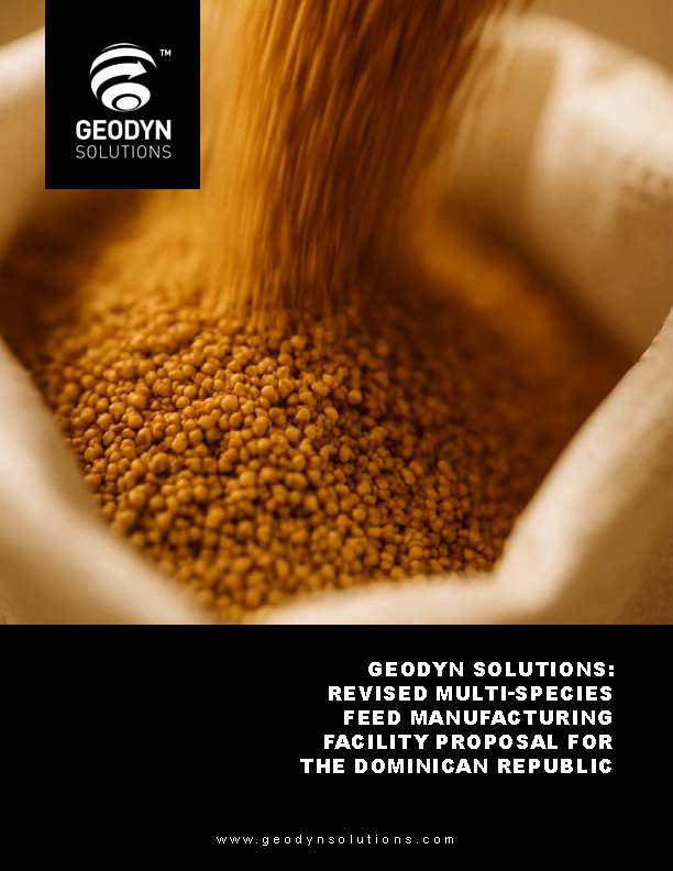 Read more about the article Geodyn Solutions: Revised Multi-Species Feed Manufacturing Facility Proposal for the Dominican Republic