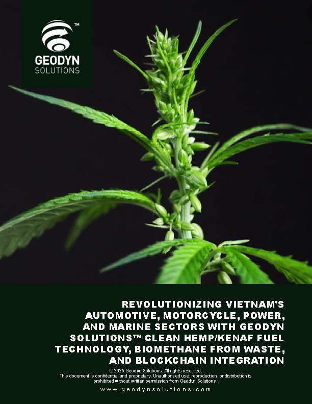 Read more about the article Revolutionizing Vietnam’s Automotive, Motorcycle, Power, and Marine Sectors with Geodyn Solutions™ Clean Hemp/Kenaf Fuel Technology, Biomethane from Waste, and Blockchain Integration